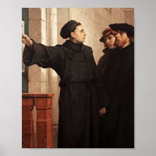 Martin Luther Nailing 95 Theses Poster