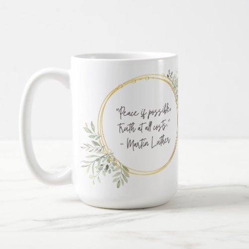 Martin Luther Quote Mug