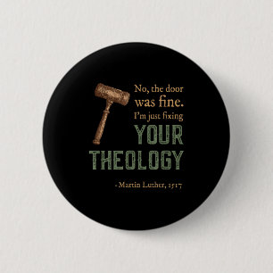 Martin Luther Reformed Christian Reformation Day  Button