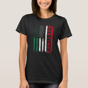Martinez Family Pride Surname Mexican American Fla T-Shirt