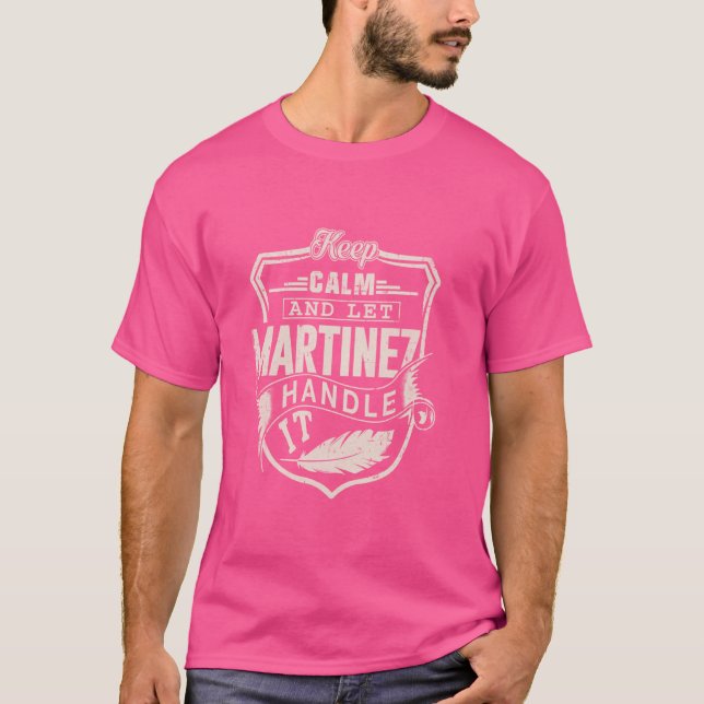 Martinez Last Name Shirt Martinez Name Birthday (Front)