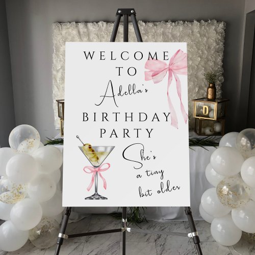 Martini A Tini Bit Older Birthday Welcome Sign