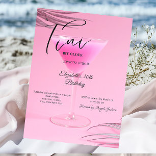 Martini A tini Bit Older Pink 30th Birthday Invitation