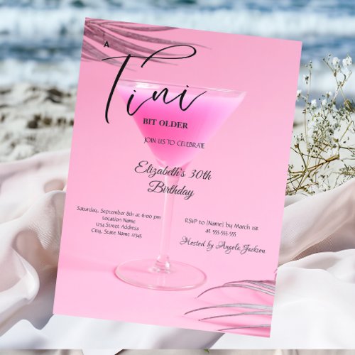 Martini A tini Bit Older  Pink 30th Birthday Invitation