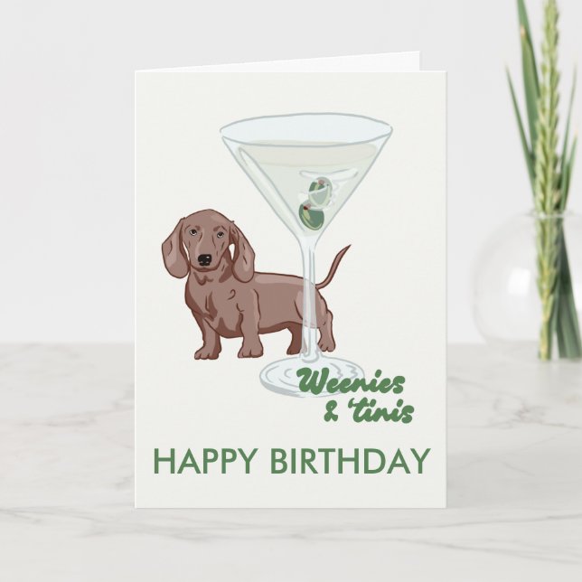 martini and weenies Dachshund dog birthday card (Front)
