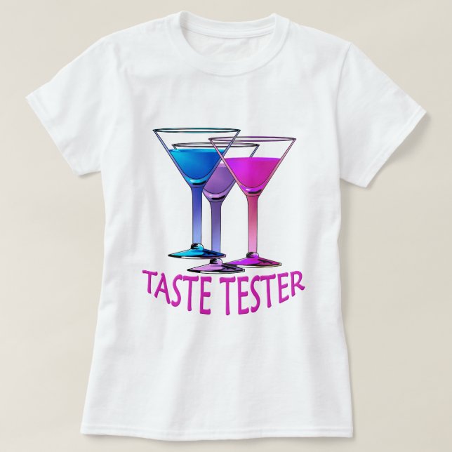 Martini Cocktail Taste Tester Ladies Party T-shirt (Design Front)