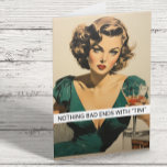 Martini Drinking Funny Retro 50s Saying Card<br><div class="desc">This design was created though digital art. It may be personalized in the area provide or customizing by choosing the click to customize further option and changing the name, initials or words. You may also change the text color and style or delete the text for an image only design. Contact...</div>