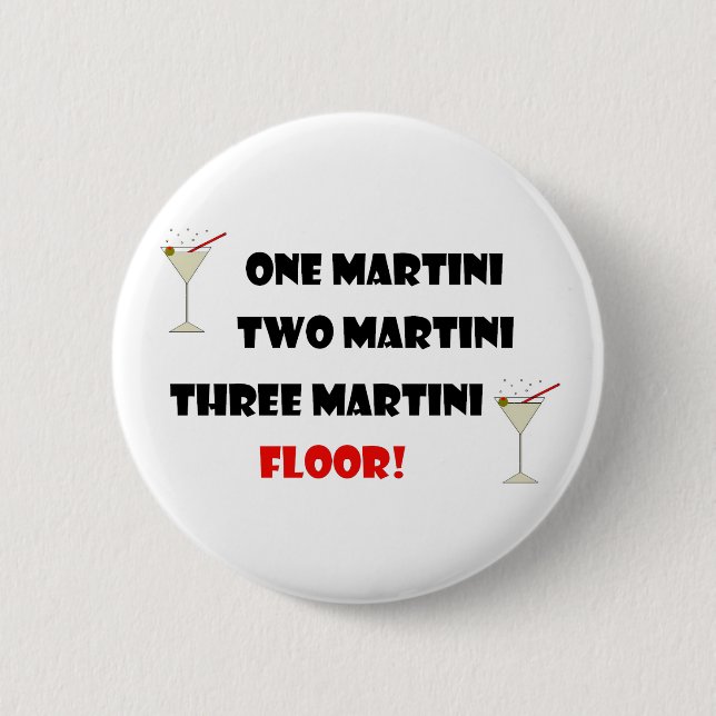 MARTINI HUMOR PINBACK BUTTON (Front)