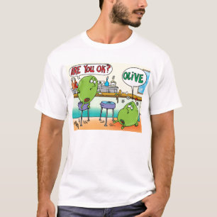 MARTINI OLIVES IN A BAR T-Shirt