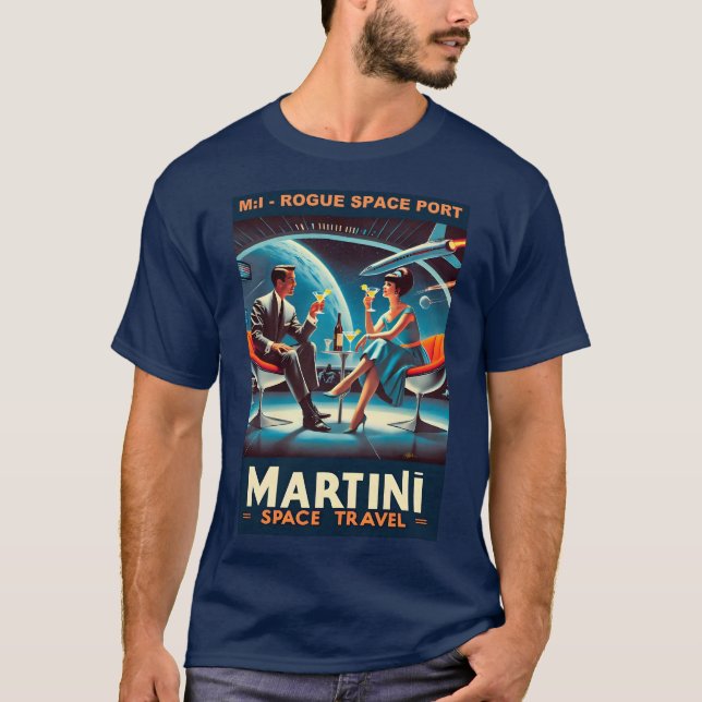 Martini Space Travel Poster Rogue Space Port T-Shirt (Front)