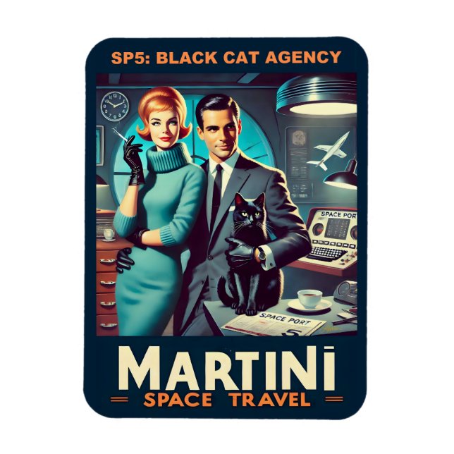 Martini Space Travel Poster SP5: Black Cat Agency Magnet (Vertical)