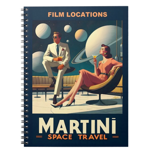 Martini Space Travel Posters Film Locations Notebook (Front)