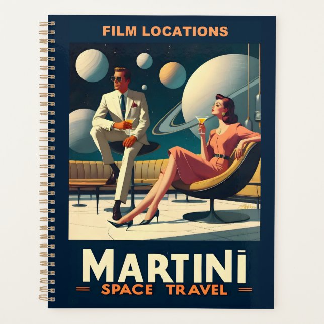 Martini Space Travel Posters Film Locations Planner (Front)