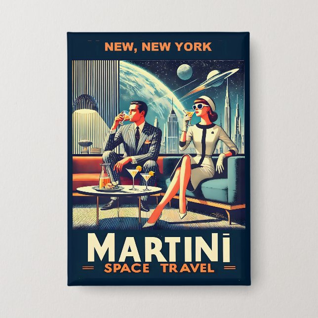 Martini Space Travel Posters New, New York Button (Front)
