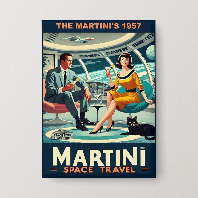 Martini Space Travel Posters The Martini's 1957 Button (Front)