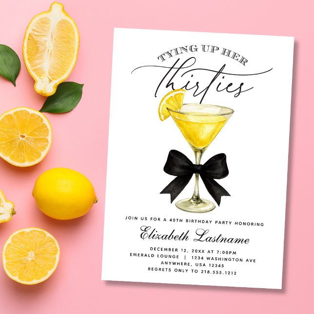 Martini Tying Up Her Thirties 40th Birthday Invitation (Martini Tying Up Her Thirties 40th Birthday Invitation)