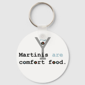 Martinis are Comfort Food Keychain