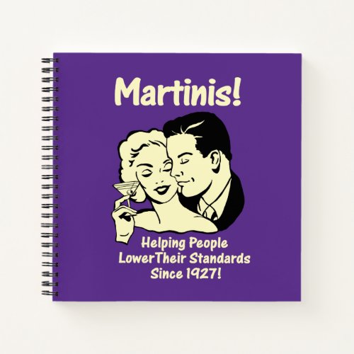 Martinis Helping Men Lower Their Standards Since Notebook