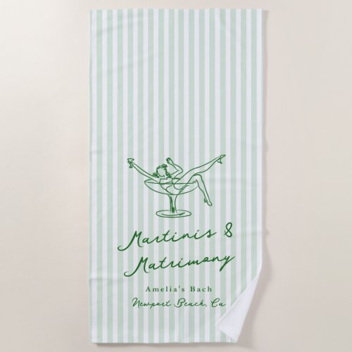 Martinis  Matrimony Green Bachelorette Beach Towel