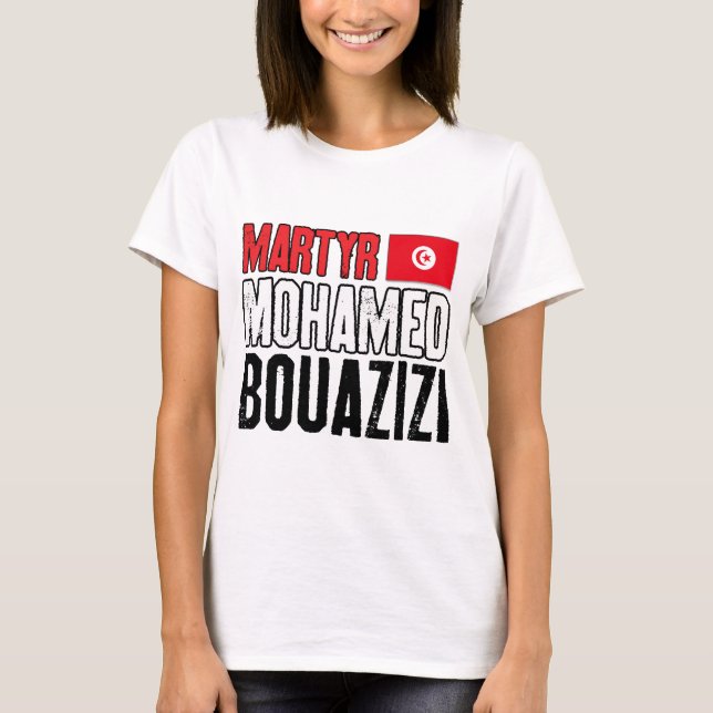 Martyr Mohamed Bouazizi T-Shirt (Front)