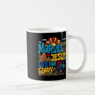 Marvel At Jesus Vbs 2025 Live For Jesus's Glory Ch Coffee Mug