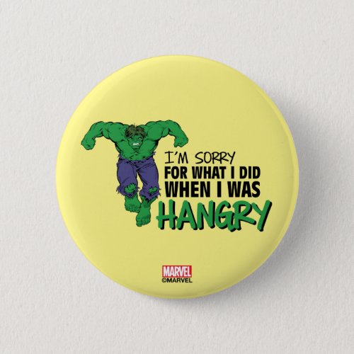 Marvel  Hangry Hulk Sorry Button