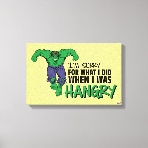 Marvel  Hangry Hulk Sorry Canvas Print