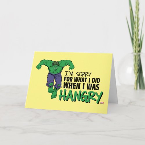 Marvel  Hangry Hulk Sorry Card