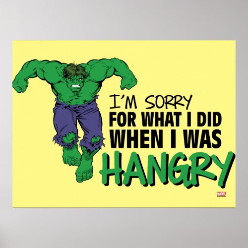 Marvel  Hangry Hulk Sorry Poster