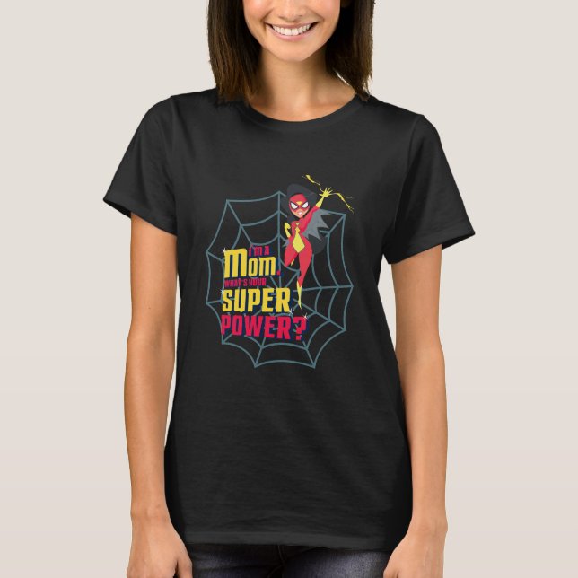 Marvel Mother_s Day Spider-Woman What_s Your T-Shirt (Front)