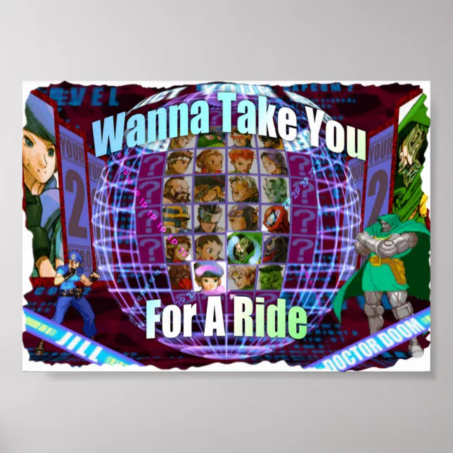 Marvel vs Capcom 2 Wanna Take You For a Ride Poster | Zazzle