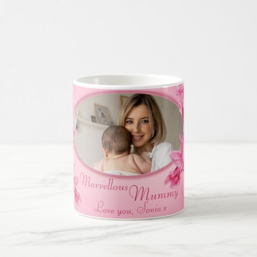 Marvellous mummy pink orchid own photo mug