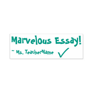 "Marvelous Essay!" + Educator Name Rubber Stamp
