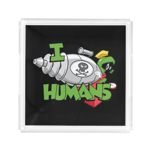 MARVIN THE MARTIAN™ I Laser Humans Acrylic Tray