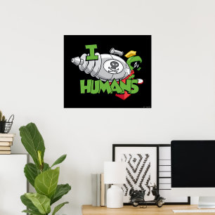 MARVIN THE MARTIAN™ I Laser Humans Poster
