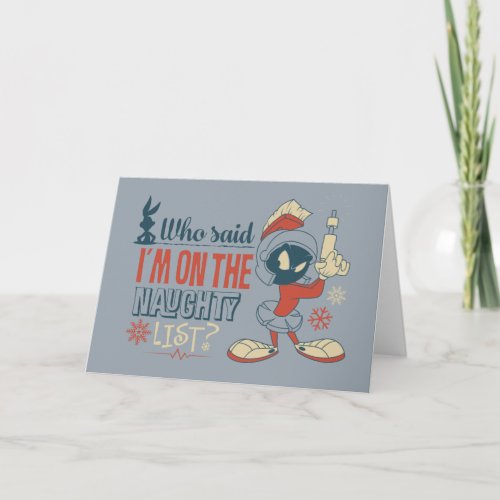 MARVIN THE MARTIAN_ Im On The Naughty List Holiday Card