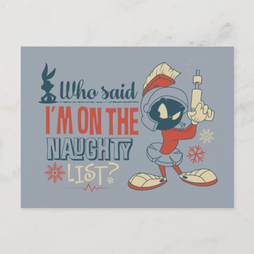 MARVIN THE MARTIAN_ Im On The Naughty List Postcard