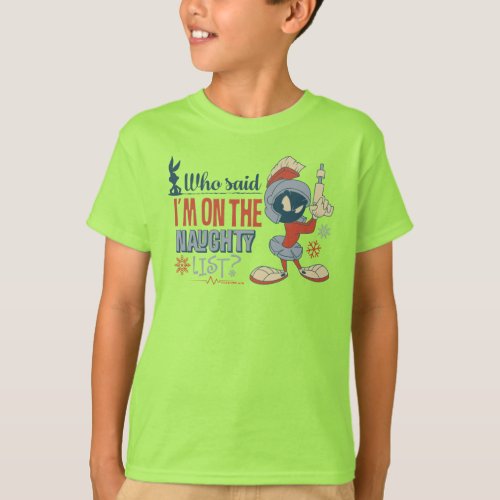 MARVIN THE MARTIAN_ Im On The Naughty List T_Shirt