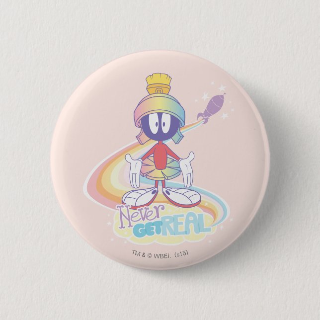 MARVIN THE MARTIAN™ Never Get Real Pinback Button (Front)