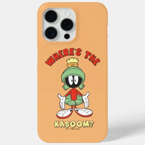 MARVIN THE MARTIANâ Wheres the Kaboom iPhone 15 Pro Max Case