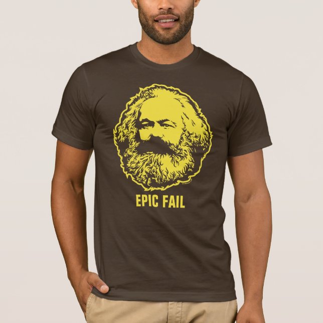Marx Epic Fail Customizable Shirt (Front)
