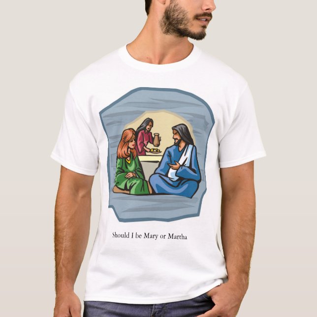 Mary and Martha T-Shirt (Front)