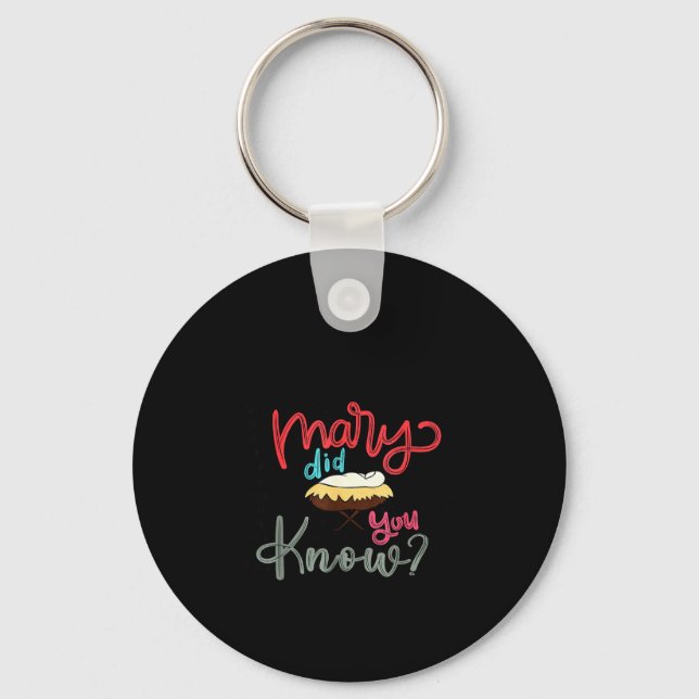 Mary Did You Know Christian Bible Verse Christmas  Keychain (Front)