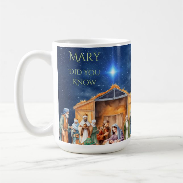 Mary Did You Know Nativity Mug  (Left)