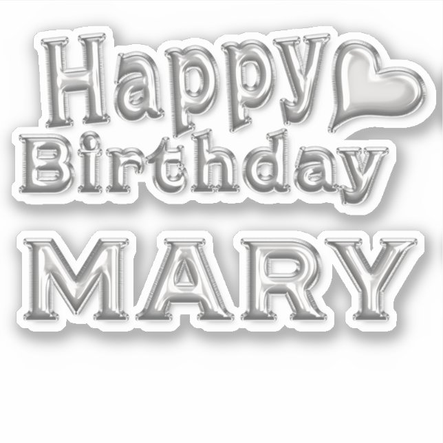 Mary Happy Birthday silver Sticker (Front)