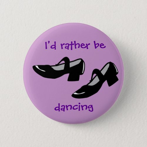 Mary Janes Dance Shoes Id Rather Be Dancing Button