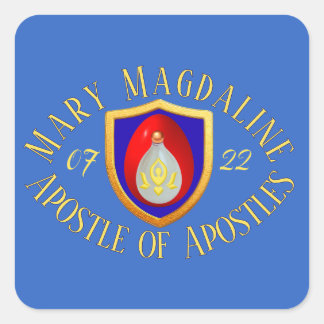 Mary Magdaline Apostle of Apostles 07/22 Feast Day Square Sticker