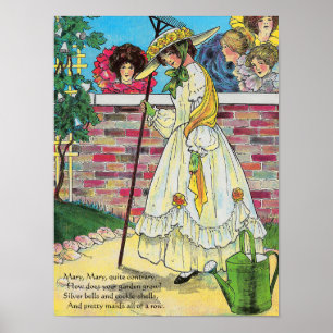 Mary Mary Quite Contrary How Does Your Garden Grow Poster