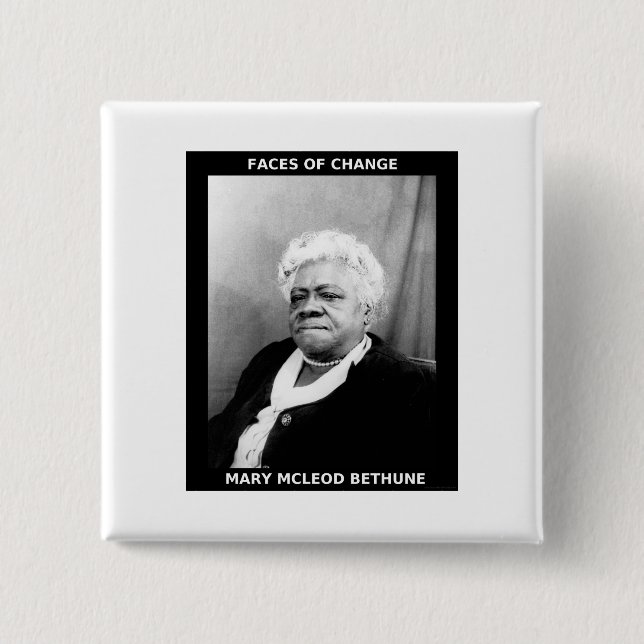 Mary McLeod Bethune Pinback Button (Front)