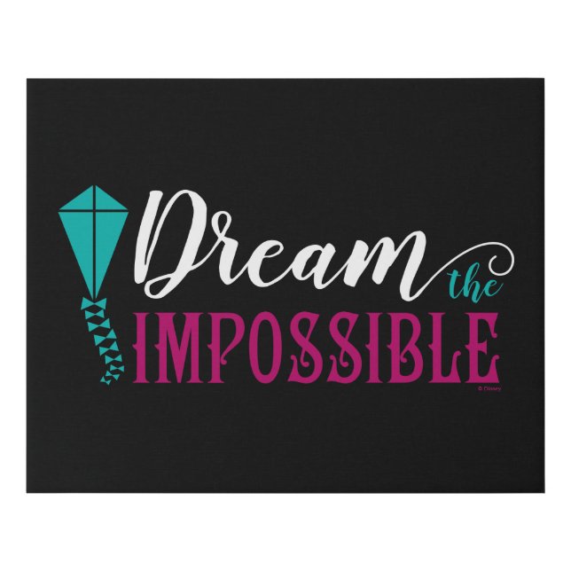 Mary Poppins | Dream the Impossible Faux Canvas Print (Front)